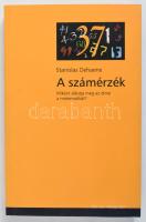 Stanislas Dehaene: A számérzék. Miként alkotja meg az elme a matematikát? Ford.: Szűcs Dénes.Osiris Könyvtár. Pszichológia. Bp.,2003,Osiris. Kiadói papírkötés