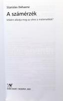 Stanislas Dehaene: A számérzék. Miként alkotja meg az elme a matematikát? Ford.: Szűcs Dénes.Osiris ...