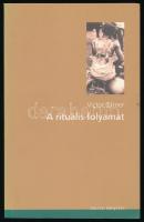 Victor Turner: A rituális folyamat. Struktúra és antistruktúra. A Rochsteri Egyetemen (Rochester, New York) 1966-ban tartott Lewis Henry Morgan-előadások. Ford.: Orosz István. Osiris Könyvtár. Antropológia. Néprajz. Bp.,2002,Osiris. Kiadói papírkötés