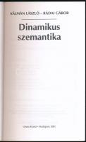 Kálmán László - Rádai Gábor: Dinamikus szemantika. Osiris Könyvtár. Tertium non datur. Bp.,2001., Os...