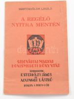 Mártonvölgyi László: Regélő a Nyitra mentén. 16p. Toldy kör. ca 1930