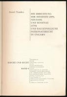 Die Errichtung der Diözesen Zips, Neusohl und Rosenau (1776) und das königliche Patronatsrecht in Un...