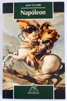 Jean Tulard: Napoléon. Ford.: Holub Krisztina. Szerk.: Hahner Péter. Osiris Könyvtár. Biográfia. Bp....