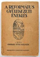 Csomasz Tóth Kálmán: A református gyülekezeti éneklés. Útmutató és adattár a próbaénekeskönyvhöz. Református Egyházi Könyvtár. XXV - Budapest, 1950, Magyar Református Egyház. I-VII, [1], 447, [1] p. Kiadói papírkötésben. borítón foltok