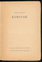 Féja Géza: Kurucok. Magyarok Könyvtára. Bp.,(1939),MEFHOSZ. Kiadói papírkötés, 46p. felvágatlan