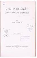 dr. Fógel Sándor: Celtis Konrád és a magyarországi humanisták Bp., 1916. Hornyánszky Viktor 74p. Későbbi műbőr kötésben