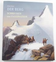 Bettina Hausler: Der Berg. Schrecken und Faszination. München, 2008, Hirmer Verlag. Gazdag képanyaggal illusztrálva. Német nyelven. Kiadói egészvászon-kötés, kiadói papír védőborítóban.