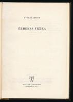 Öveges József: Érdekes fizika. Bp., 1963, Táncsics Könyvkiadó. Félvászon kötés, jó állapotban