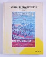 Ray Klug: Encyclopeda of Antique Advertising. Vol. II. West Chester, 1985, Schiffer Publishing Ltd. Gazdag képanyaggal illusztrálva. Angol nyelven. Kiadói kartonált papírkötés, kissé koszos borítóval. / In English language. Hardcover, with slightly dirty cover.