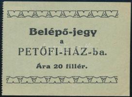 cca 1925 Belépőjegy a Petőfi-Házba
