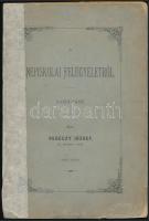Regéczy József: A népiskolai felügyeletről, Tanulmány. Eger, 1886. Szerzői. 172 (1) p. Kiadói papírkötésben, ragasztott gerinccel. Ritka!