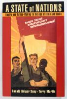 A State of Nations. Empire and Nation-Making in the Age of Lenin and Stalin. Edited by Ronald Grigor Suny, Terry Martin. Oxford, 2001, Oxford University Press. Angol nyelven. Kiadói papírkötés, a tartalomjegyzékben kiemelésekkel.
