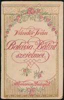 Vándor Iván: Balassa Bálint szerelmei    Bp., 1917. Athenaeum. 134 l. 1 sztl.lev szövegközti rajzos könyvdíszekkel, amelyek Kónya Sándor munkái. Fűzve, kiadói, rajzos papírborítóban, amely Bálint János munkája.