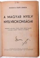 Zsuffa Sándor, nemesdedinai: A magyar nyelv nyelvrokonságai. Nyelvészeti tanulmány Kőrösi Csoma Sánd...