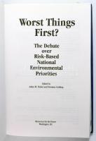 Worst Things First? The Debate over Risk-Based National Environmental Priorities. Edited by Adam M. ...