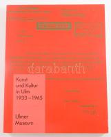 Kunst und Kultur im Ulm 1933-1945. (Kiállítási katalógus.) Ulm, 1993, Ulmer Museum. Gazdag fekete-fehér képanyaggal illusztrálva. Német nyelven. Kiadói papírkötés, jó állapotban.