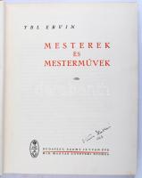 Ybl Ervin: Mesterek és mesterművek. Bp.,1938, Kir. M. Egyetemi Nyomda. 259p + XLVIII. t. Fekete-fehér fotókkal illusztrált. Kiadói félvászon-kötésben jó állapotban