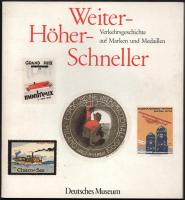 Charlotte Maier: Weiter - höher - schneller. Verkehrsgeschichte auf Marken und Medaillen. (Kiállítási katalógus.) München, 1987, Deutsches Museum. Fekete-fehér és színes képekkel illusztrálva. Német nyelven. Kiadói papírkötés.