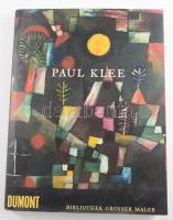 Will Grohmann: Der Maler Paul Klee. Bibliothek Großer Maler. Köln, 2003, DuMont. Gazdag képanyaggal ...