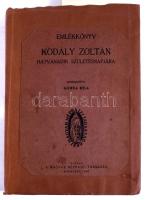 Emlékkönyv Kodály Zoltán hatvanadik születésnapjára. Szerk.: Gunda Béla. Passuth László irónak dedikált a szerző által! Bp., 1943, Magyar Néprajzi Társaság, 1 (hártyapapírral védett címkép) t.+ 2 sztl. lev.+ III+(1)+369+(3) p. Újrakötött papírkötés Megjelent 2000 példányban.