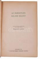 Balassi Bálinttal kapcsolatos könyvtétel: Bán Aladár: Balassi Bálint élete és költészete, Balassi Bá...