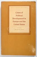 Crises of Political Development in Europe and the United States. Edited by Raymond Grew. Studies in Political Development 9. Princeton, 1978, Princeton University Press. Angol nyelven. Kiadói papírkötés, kopott borítóval.
