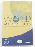 World Anthropologies. Disciplinary Transformations Within System of Power. Edited by Gustavo Lins Ribeiro and Arturo Escobar. Oxford - New York,2006,Berg. Angol nyelven. Kiadói papírkötés.