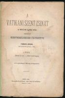 Fábián János: A vatikáni szent zsinat az 1871?72-iki egyházi évhez alkalmazott szent beszédekben. I....
