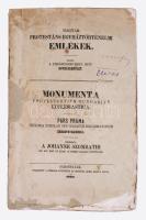 Szombathy János: Protestáns egyháztörténelmi emlékek. Monumenta Protestantium Hungariae Ecclesiastic...