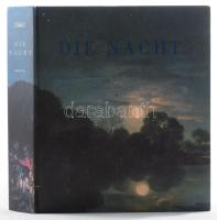 Die Nacht. (Kiállítási katalógus.) Webern-Bern, 1998, Benteli, 612 p. Gazdag képanyaggal illusztrálva. Német nyelven. Kiadói kartonált papírkötés.