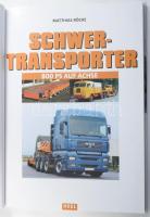 Matthias Röcke: Schwertransporter. 800 PS auf Achse. Königswinter, 2004, HEEL Verlag. Gazdag képanya...