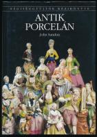 John Sandon: Antik porcelán. Ford.: Kovács Zsuzsa, Lengyel András, Molnár Tünde. Régiséggyűjtők Kézikönyve. Bp., 1998, SubRosa. Gazdag képanyaggal illusztrálva. Kiadói egészvászon-kötés, kiadói papír védőborítóban, jó állapotban.