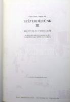 Göncz József - Bognár Béla: Szép Erdélyünk III. Receptek és vendéglők kordokumentumokon és történelm...