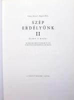 Göncz József - Bognár Béla: Szép Erdélyünk II. Éljen a haza! Kordokumentumokon és történelmi képesla...