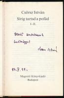 Csörsz István: Sírig tartsd a pofád. A szerző, Csörsz István (1942-2018) író által DEDIKÁLT példány....