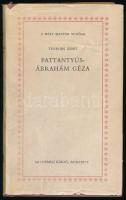 Terplán Zénó: Pattantyús-Ábrahám Géza. A szerző, Terplán Zénó (1921-2002) Széchenyi-díjas magyar gépészmérnök, egyetemi tanár által Vámos Tibornak (1926-2021) Széchenyi-díjas villamosmérnök, kutatóprofesszor DEDIKÁLT példány. Bp., 1985. MTA. 2., változatlan kiadás. KIadói vászon kötésben, kiadói papír védőborítóval