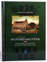 Göncz József, Bognár Béla: Szép Hunyad Megyénk. Kordokumentumokon és történelmi képeslapokon (magyar-román-angol). A sorozat nyolcadik albuma. Sopron, 2012, Szép Sopronunk Kiadó Kft.