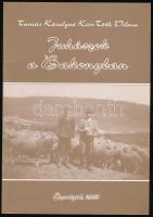 Tamás Károlyné Kiss-Tóth Vilma: Juhászok a Bakonyban. Szentgál, 2009, (Veszprém, Horváth-ny.), 130 p. Fekete-fehér fotókkal illusztrált. Kiadói papírkötés.