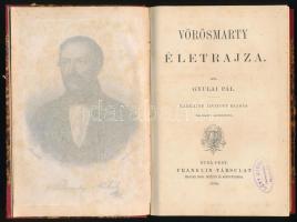 Gyulai Pál: Vörösmarty életrajza. Bp., 1890, Franklin. Félvászon kötés, festett lapélek, kissé kopottas állapotban.