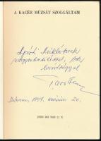 Taar Ferenc: A kacér múzsát szolgáltam. DEDIKÁLT! Debrecen, 1992. Kiadói papírkötés, kissé kopottas ...