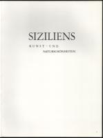 Siziliens Kunst- und Naturschönheiten. Milano, é.n., Editrice CO. GRAF. Gazdag képanyaggal illusztrá...