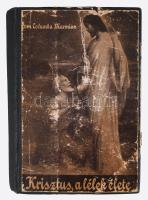 Dom Columba Marmion O. S. B.: Krisztus, a lélek élete. Lelkigyakorlatok. Ford.: Simon Árkád. Bp., [1939], Szent István-Társulat, 435+(1) p. Átkötött félvászon-kötésben, kissé viseltes borítóval.