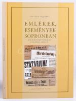 Göncz József - Bognár Béla: Emlékek, események Sopronban. Kordokumentumokon és képeslapokon. Sopron, 2005, Szép Sopronunk Kft. Kiadói kartonált kötés