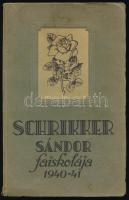 Schrikker Sándor faiskolájanak árjegyzéke. 1940-41. Bp., 1940, M. Kir. Egyetemi Nyomda,135+1 p.+4 t....