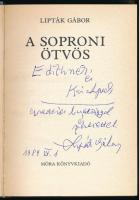 Lipták Gábor: A soproni ötvös. Szávay Edit rajzaival. DEDIKÁLT! Bp., (1984), Móra. Kiadói egészvászo...