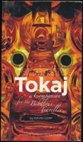 Tokaj. A companion for the bibulous traveller. By David Copp. Introduction by Hugh Johnson OBE. 2 db DEDIKÁCIÓVAL! Bp., 2007. Kiadói papírkötés, jó állapotban.
