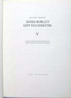 Göncz József, Bognár: Imára boruló szép felvidékünk V. Kordokomentumokon és történelmi képeslapokon....
