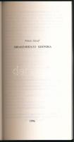 Fekete József: Ábrahámhegyi krónika. Ábrahámhegy, 1996, Ábrahámhegy Önkormányzata (Tapolca, Kölcsey-...