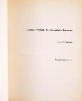 Jackson Pollock: Psychoanalytic Drawings. Text by C. L. Wysuph. New York, 1970, Horizon Press. Kiadó...