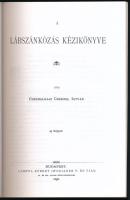 Chernelházi Chernel István: A Lábszánkózás kézikönyve. hn., (2009, Ellátó-ny.) Szerkesztette és kiad...